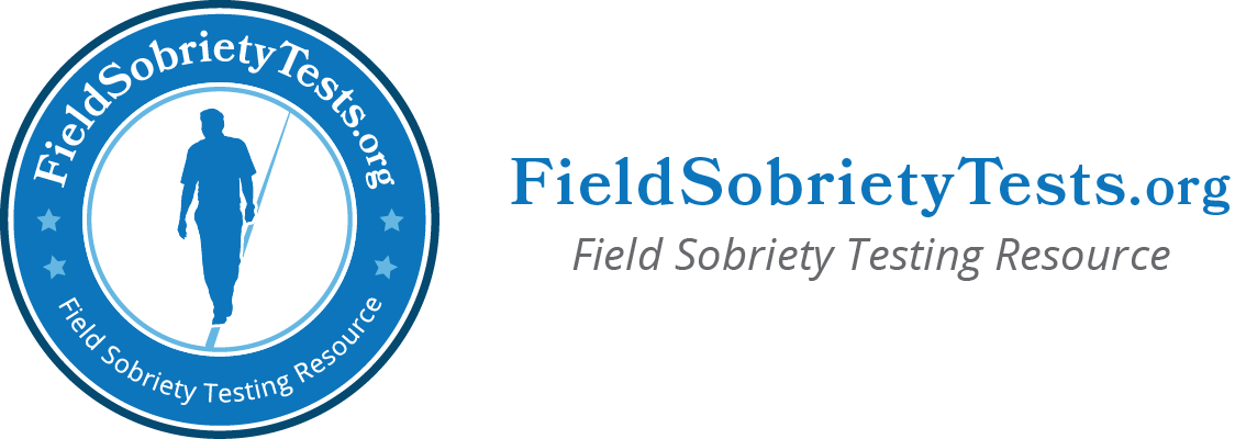 Field Sobriety Tests Standard and Non-Standardized